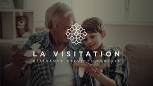 MAISONS DE FAMILLE LA VISITATION RESIDENCE SERVICES SENIORS COMMUNICATION